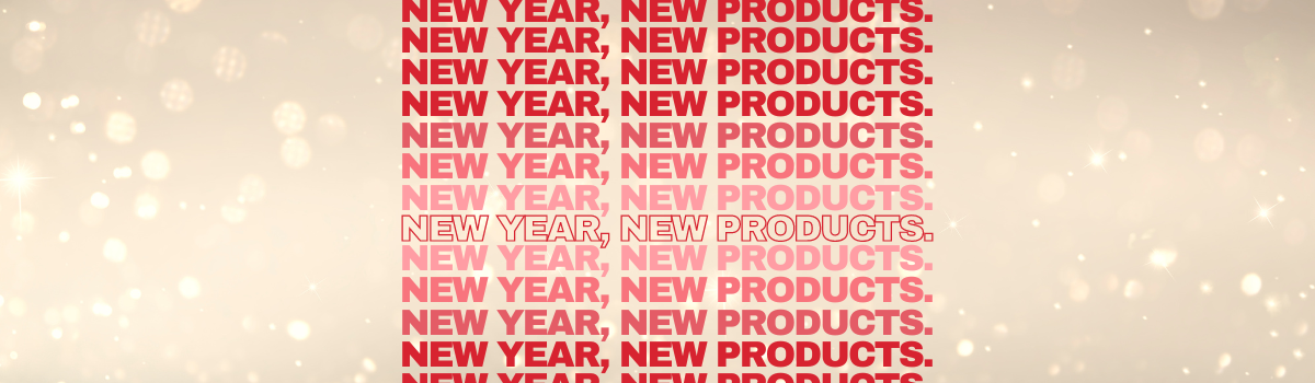 New year, new products!