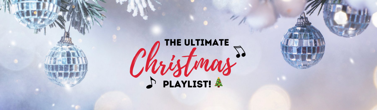 The Ultimate Christmas Song Playlist!