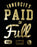 Junk Food Clothing Paid In Full Text Mens Black Short Sleeved T-Shirt