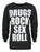 Kill Brand Drugs And Rock Women's Sweater